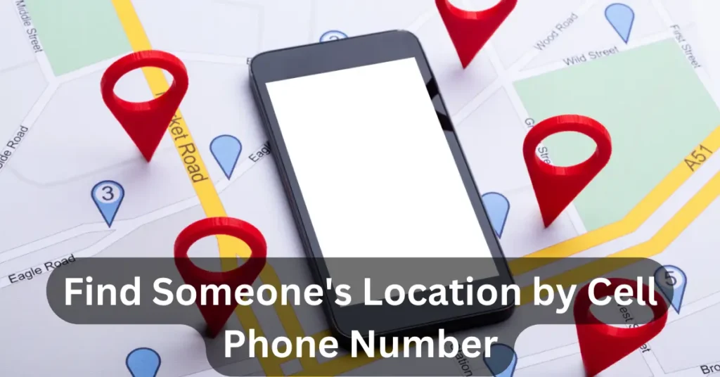 Cell Phone Tracker Spy - Find Someone's Location by Cell Phone Number